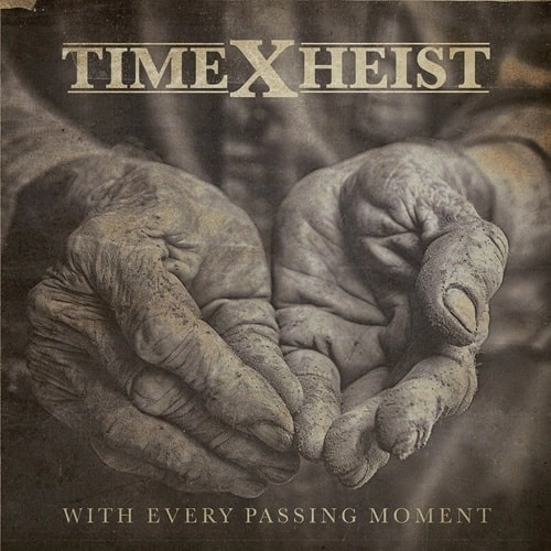 TIME X HEIST / WITH EVERY PASSING MOMENT (LP)