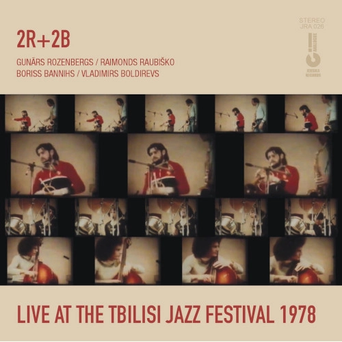 2R + 2B / LIVE AT THE TBILISI JAZZ FESTIVAL 1978