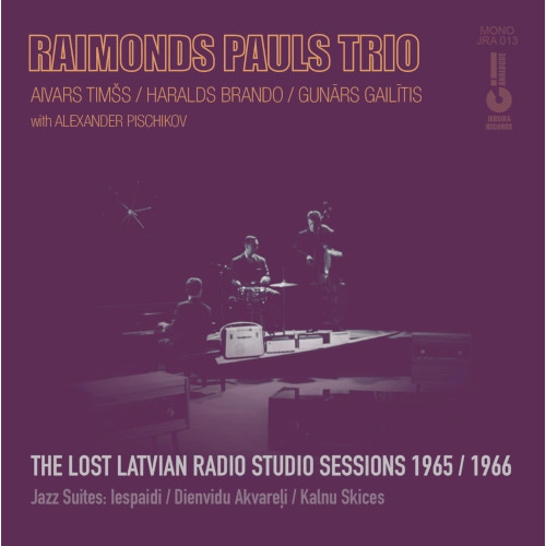 RAIMONDS PAULS / LOST SESSIONS 1965 / 1966