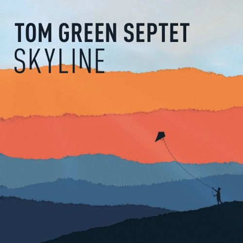 TOM GREEN(JAZZ) / SKYLINE