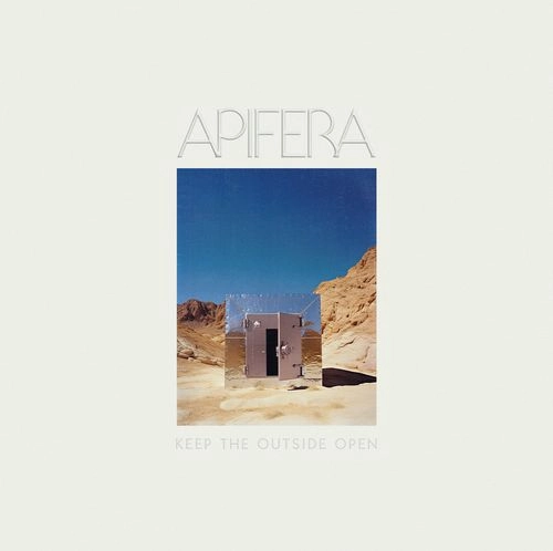APIFERA / アピフェラ / KEEP THE OUTSIDE OPEN