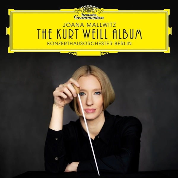 JOANA MALLWITZ / ヨアナ・マルヴィッツ / THE KURT WEILL ALBUM / KURT WEILL ALBUM