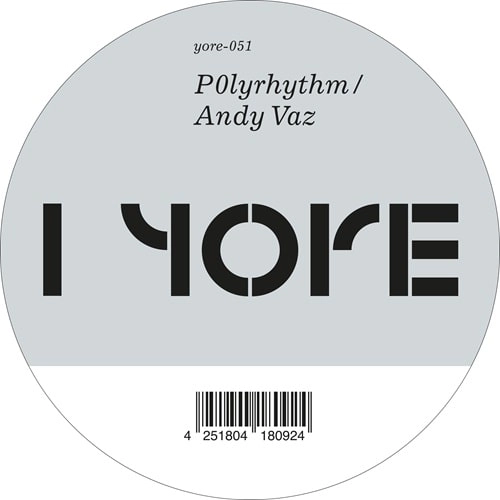 P0LYRHYTHM / ANDY VAZ / ANDROID DREAMS EP