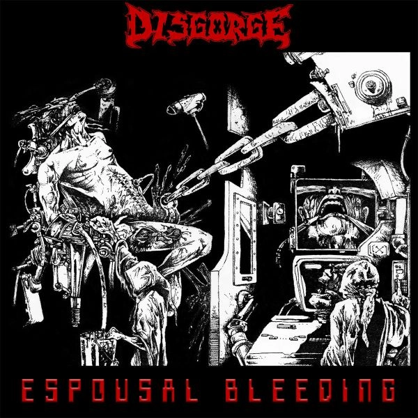 DISGORGE (from SWE) / ESPOUSAL BLEEDING