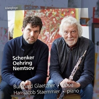 BURKHARD GLAETZNER / ブルクハルト・グレーツナー / SCHENKER/OEHRING/NEMTSOV:WORKS FOR OBOE&PIANO
