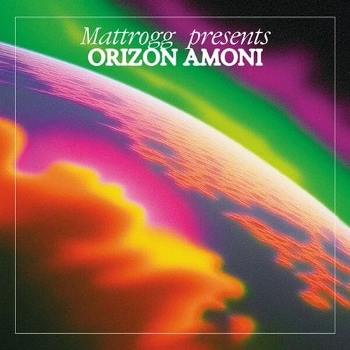 MATTROGG / ORIZON AMONI