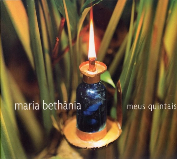 MARIA BETHANIA / マリア・ベターニア / MEUS QUINTAIS