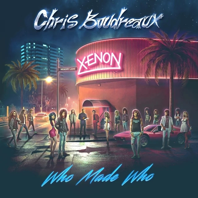 CHRIS BOUDREAUX / WHO MADE WHO