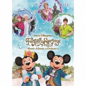 (DISNEY) / (ディズニー) / 東京ディズニーシー ファンタジースプリングス ミュージック・アルバム デラックス / TOKYO DISNEYSEA FANTASY SPRINGS MUSIC ALBUM DELUXE