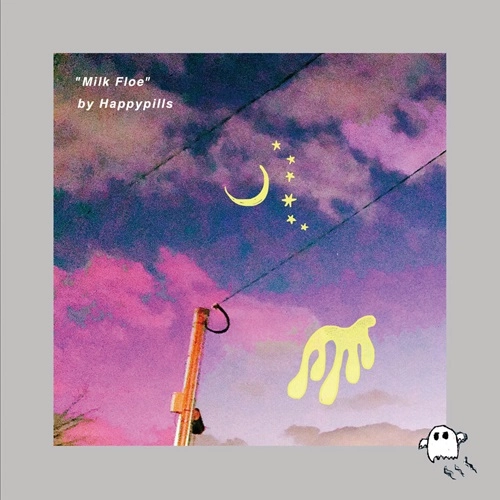 Happypills / Milk Floe