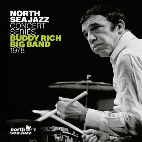 BUDDY RICH / バディ・リッチ / NORTH SEA JAZZ CONCERT SERIES 1978