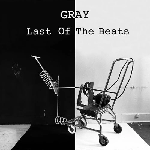 GRAY / グレイ / LAST OF THE BEATS