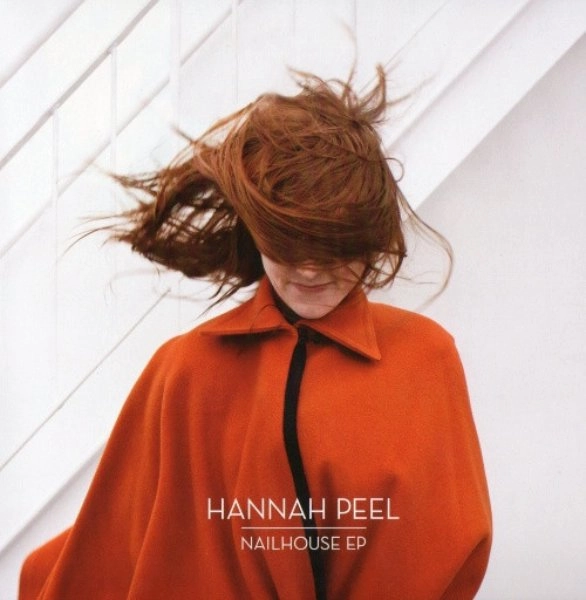 HANNAH PEEL / NAILHOUSE