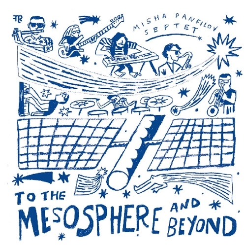 MISHA PANFILOV SOUND COMBO / TO THE MESOSPHERE AND BEYOND