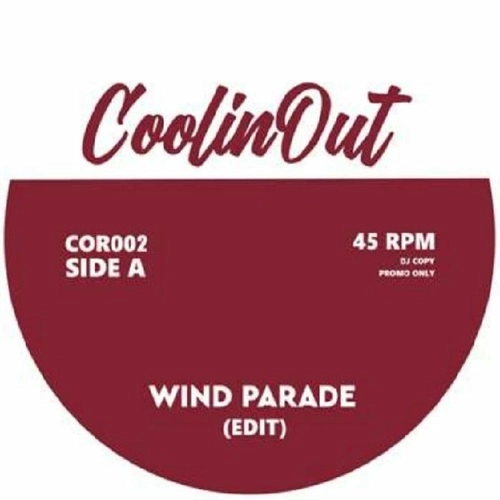 COOLIN OUT / WIND PARADE (EDIT) / FOURTY DAYS (EDIT)