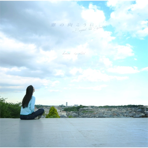 IZUTSU KANAE / 井筒香奈江 / Mado no Mukoni  -Beyond the Window- / 窓の向こうに -Beyond the Window-