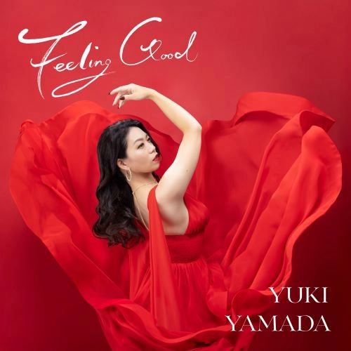 YAMADA YUKI / 山田ゆき / Feeling Good