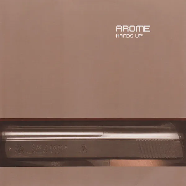 AROME / HANDS UP!