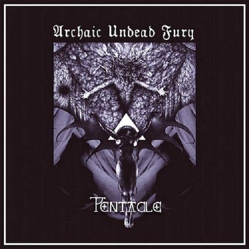 PENTACLE / パンタクル / ARCHAIC UNDEAD FURY