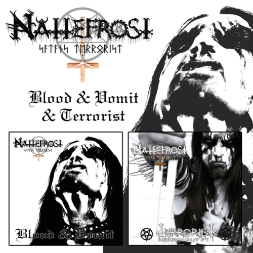 NATTEFROST / ナッテフォレスト / BLOOD & VOMIT + TERRORIST