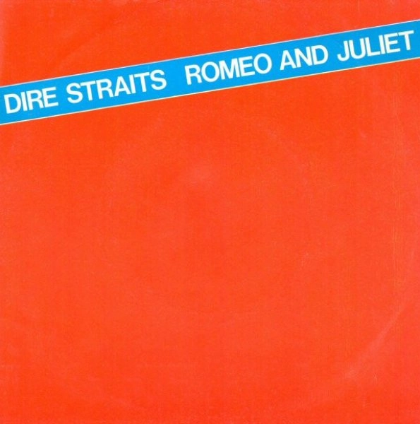 DIRE STRAITS / ダイアー・ストレイツ / ROMEO AND JULIET