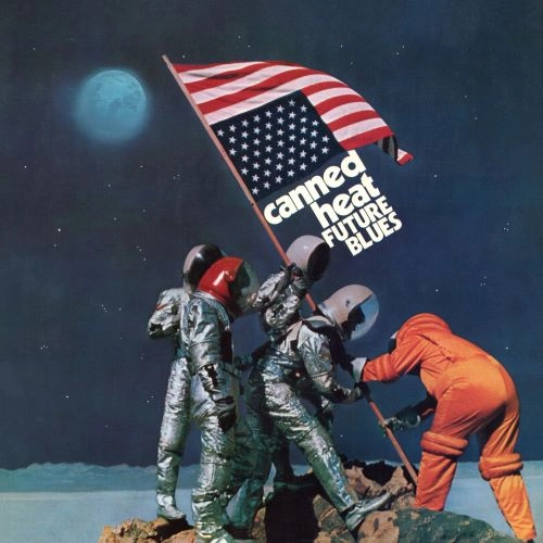 CANNED HEAT / キャンド・ヒート / FUTURE BLUES (LP)