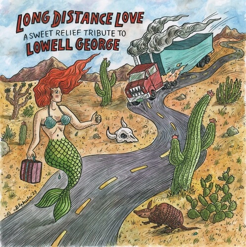 V.A. / LONG DISTANCE LOVE - A SWEET RELIEF TRIBUTE TO LOWELL GEORGE (2CD)