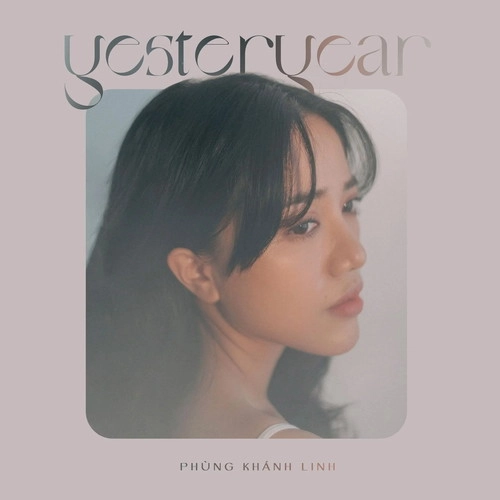 PHUNG KHANH LINH / フウン・カイン・リン / YESTERYEAR (CD)