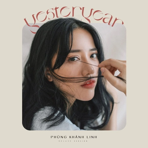 PHUNG KHANH LINH / フウン・カイン・リン / YESTERYEAR (DELUXE) (CD)