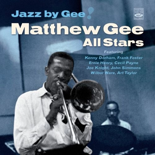 MATTHEW GEE / マシュー・ジー / JAZZ BY GEE !