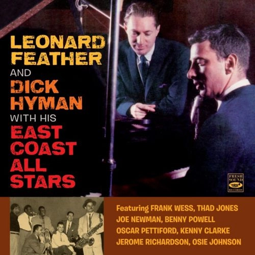 LEONARD FEATHER & DICK HYMAN / WITH HIS EAST COAST ALL STARS