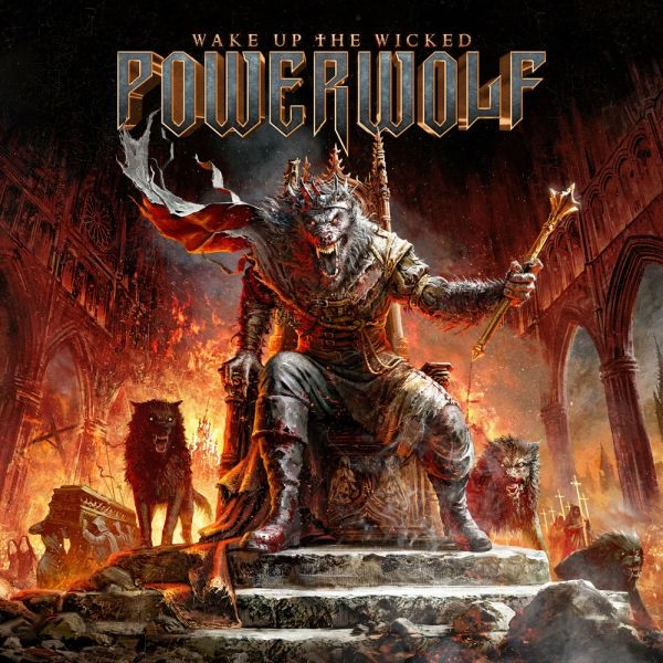 POWERWOLF / パワーウルフ / ウェイク･アップ･ザ･ウィキッド / WAKE UP THE WICKED