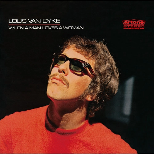 LOUIS VAN DIJK (LOUIS VAN DYKE) / ルイス・ヴァン・ダイク / 男が女を愛する時(LP/180g) / WHEN A MAN LOVES A WOMAN
