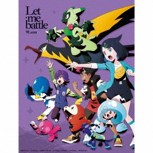 9Lana / Let me battle