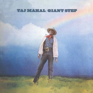 TAJ MAHAL / タジ・マハール / ジャイアント・ステップ/ディ・オール・フォークス・アット・ホーム