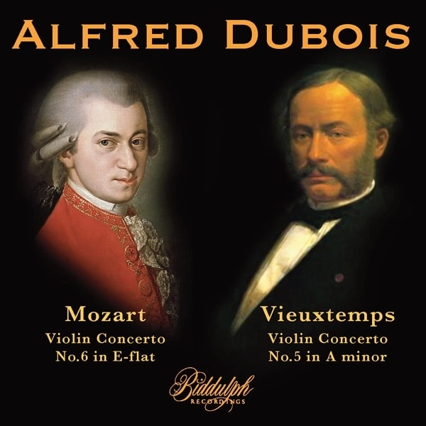 ALFRED DUBOIS / アルフレッド・デュボア / MOZART:VIOLIN CONCERTO NO.6/VIEUXTEMPS:VIOLIN CONCERTO NO.5