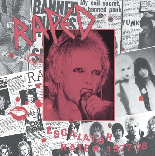 RAPED / レイプド / ESCALATOR HATER 1977-1978 (LP)
