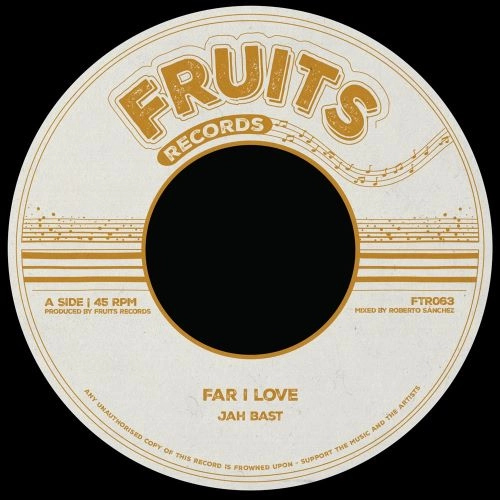 JAH BAST / FAR I LOVE