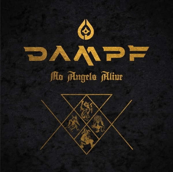 DAMPF / ダンフ / ノー・エンジェルズ・アライヴ / NO ANGEIS ALIVE