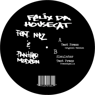 FELIX DA HOUSECAT / フェリックス・ダ・ハウスキャット / TEST PRESS