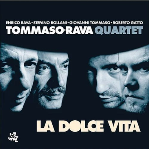 TOMMASO-RAVA QUARTET / LA DOLCE VITA (HQCD)