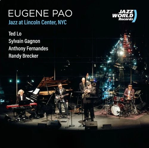 EUGENE PAO / ユージン・パオ / JAZZ AT LINCOLIN CENTER, NYC