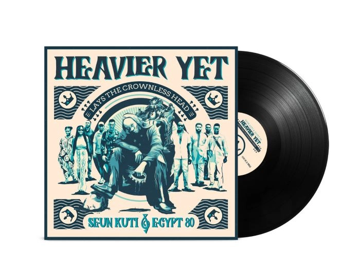SEUN KUTI & EGYPT 80 / シェウン・クティ&エジプト80 / HEAVIER YET (LAYS THE CROWNLESS HEAD)