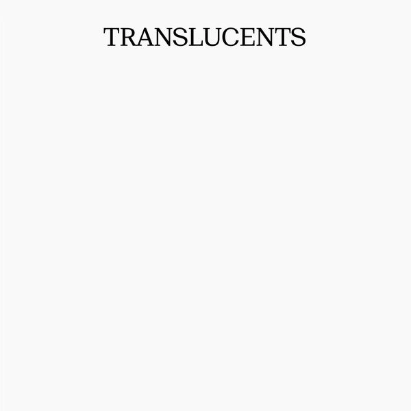 BYRON WESTBROOK / TRANSLUCENTS