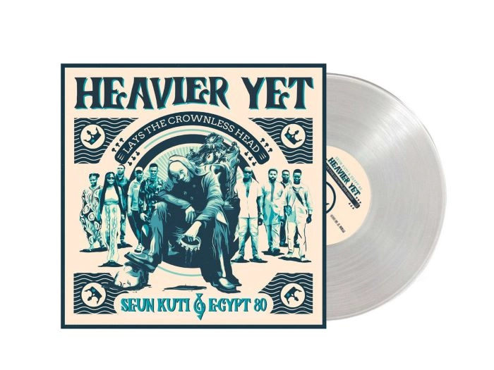 SEUN KUTI & EGYPT 80 / シェウン・クティ&エジプト80 / HEAVIER YET (LAYS THE CROWNLESS HEAD) (TRANSPARENT VINYL)