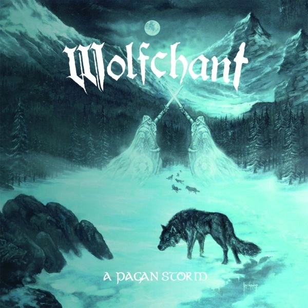 WOLFCHANT / ウルフチャント / ア･ペイガン･ストーム / A PAGAN STORM