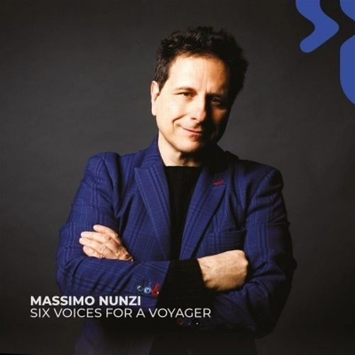 MASSIMO NUNZI / SIX VOICES FOR A VOYAGER
