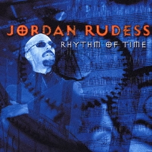 JORDAN RUDESS / ジョーダン・ルーデス / リズム・オヴ・タイム / RHYTHM OF TIME
