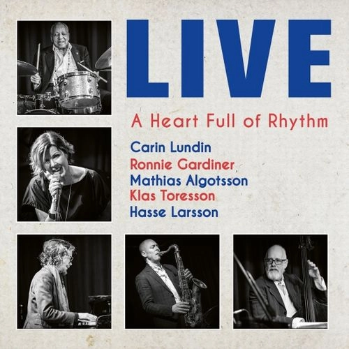 CARIN LUNDIN / カリン・ルンディン / HEART FULL OF RHYTHM- LIVE