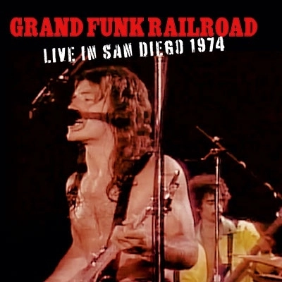 GRAND FUNK RAILROAD (GRAND FUNK) / グランド・ファンク・レイルロード (グランド・ファンク) / ライヴ･イン･サンディエゴ 1974<初回限定盤> / LIVE IN SAN DIEGO 1974